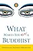 What Makes You Not a Buddhist
